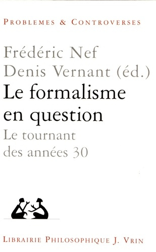 LE FORMALISME EN QUESTION LE TOURNANT DES ANNEES 30