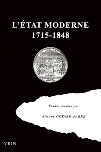 L ETAT MODERNE REGARDS SUR LA PENSEE POLITIQUE DE L'EUROPE OCCIDENTALE ENTRE 1715 ET 1848