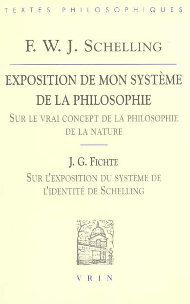 EXPOSITION DE MON SYSTEME DE LA PHILOSOPHIE