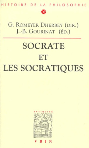 SOCRATE ET LES SOCRATIQUES
