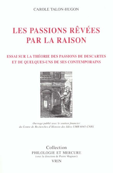 LES PASSIONS REVEES PAR LA RAISON