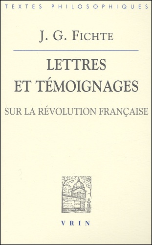 Lettres et témoignages sur la révolution française