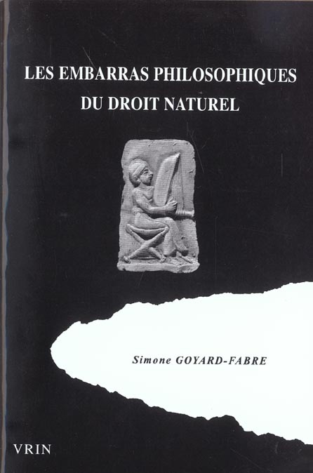 LES EMBARRAS PHILOSOPHIQUES DU DROIT NATUREL