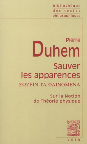 SAUVER LES APPARENCES SUR LA NOTION DE THEORIE PHYSIQUE DE PLATON A GALILEE