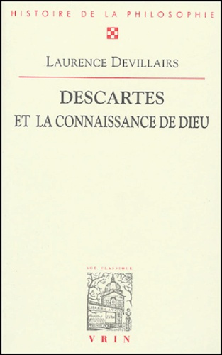 DESCARTES ET LA CONNAISSANCE DE DIEU