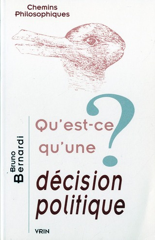 QU'EST-CE QU'UNE DECISION POLITIQUE ?