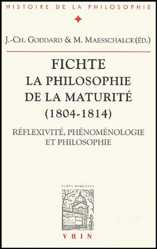 FICHTE (1804-1814) REFLEXIVITE, PHENOMENOLOGIE, PHILOSOPHIE APPLIQUEE