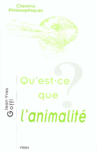 QU'EST-CE QUE L'ANIMALITE?