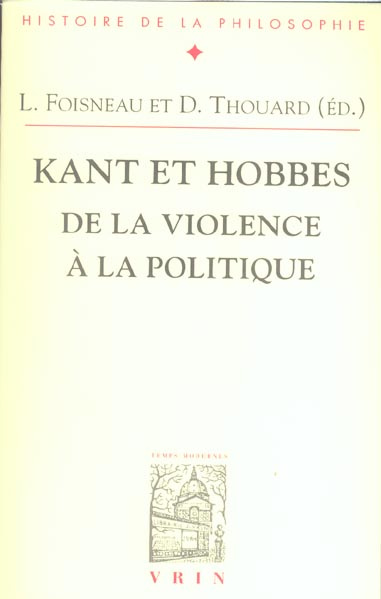 KANT ET HOBBES DE LA VIOLENCE A LA POLITIQUE