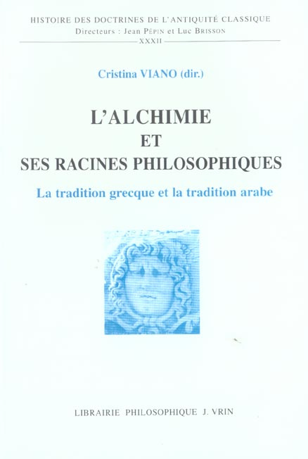 L'ALCHIMIE ET SES RACINES PHILOSOPHIQUES
