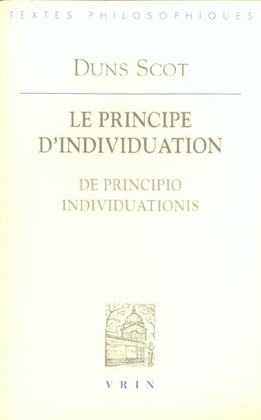 Le principe d'individuation / De principio individuationis