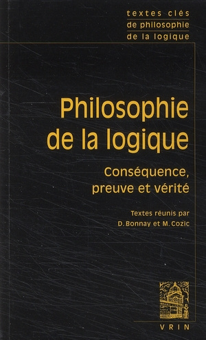 TEXTES CLES DE PHILOSOPHIE DE LA LOGIQUE