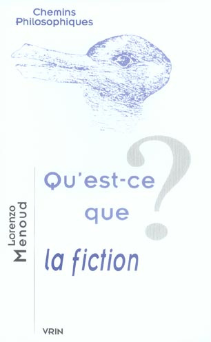 QU'EST-CE QUE LA FICTION?