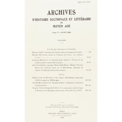 ARCH D'HISTOIRE LITTERAIRE ET DOCTRINALE DU MOYEN AGE T LXXIII (2006)