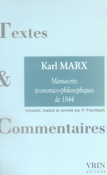 LES MANUSCRITS ECONOMICO-PHILOSOPHIQUE DE 1844