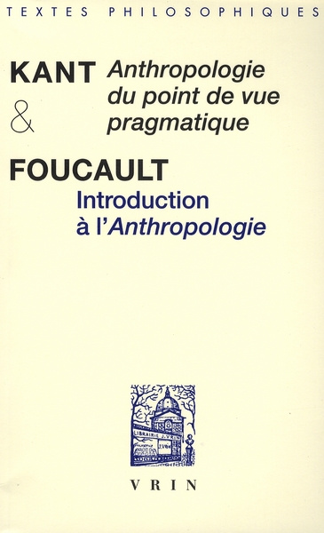ANTHROPOLOGIE DU POINT DE VUE PRAGMATIQUE ET INTRODUCTION A L ANTHROPOLOGIE