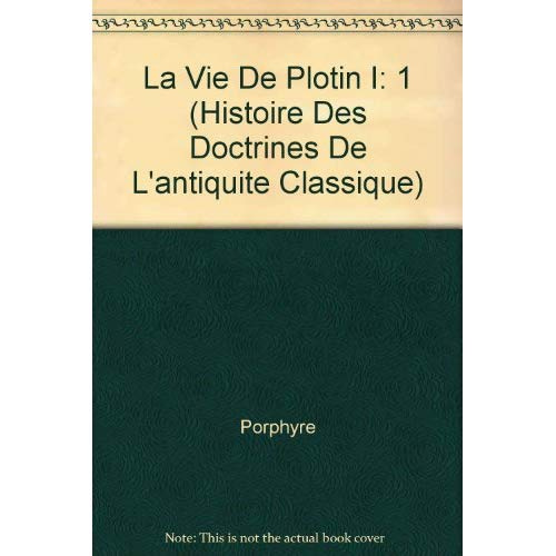 LA VIE DE PLOTIN I