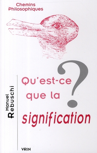 QU EST-CE QUE LA SIGNIFICATION?