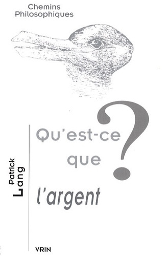QU EST-CE QUE L ARGENT?
