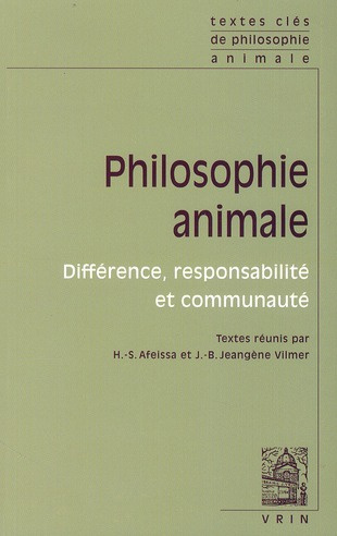 TEXTES CLES DE PHILOSOPHIE ANIMALE