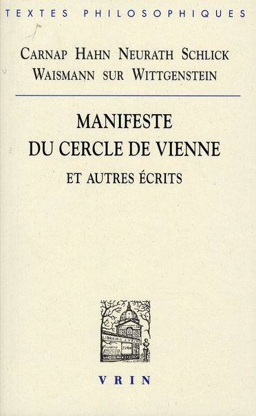 MANIFESTE DU CERCLE DE VIENNE ET AUTRES ECRITS
