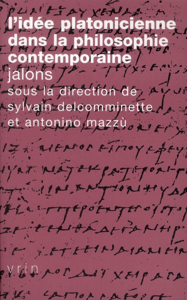 L IDEE PLATONICIENNE DANS LA PHILOSOPHIE CONTEMPORAINE JALONS