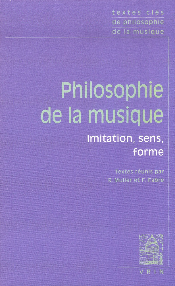 TEXTES CLES DE PHILOSOPHIE DE LA MUSIQUE