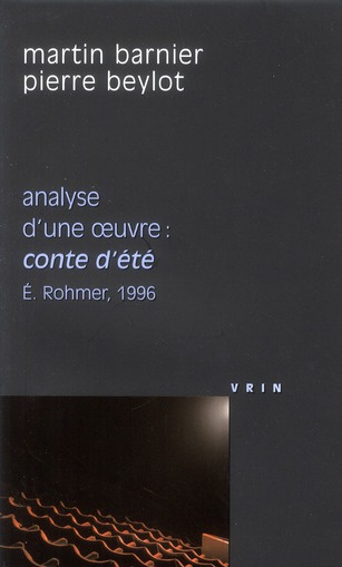 CONTES D ETE (E ROHMER, 1996) ANALYSE D UNE OEUVRE