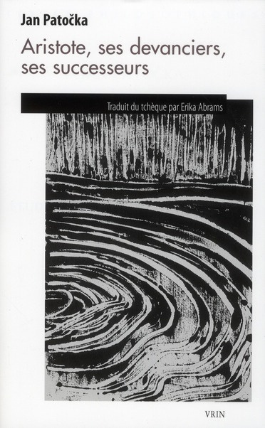 ARISTOTE, SES DEVANCIERS, SES SUCCESSEURS