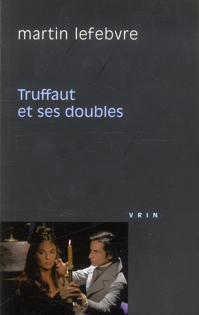 TRUFFAUT ET SES DOUBLES