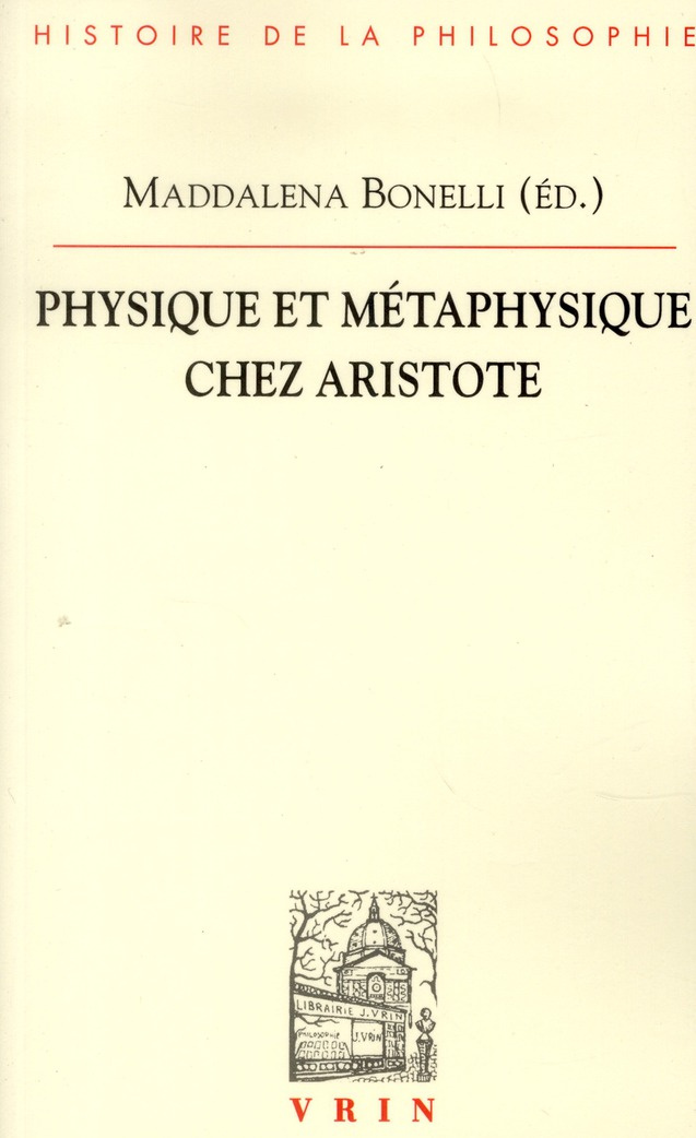 PHYSIQUE ET METAPHYSIQUE CHEZ ARISTOTE