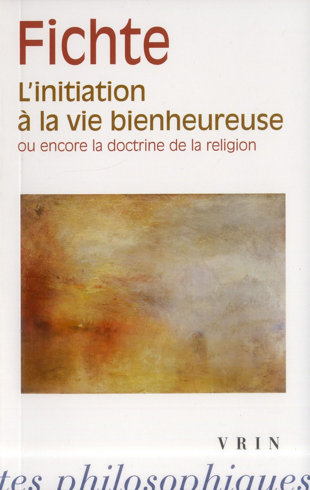 L INITIATION A LA VIE BIENHEUREUSE