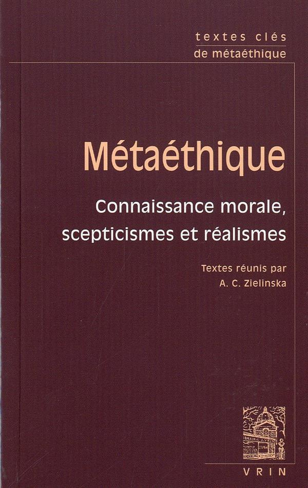 TEXTES CLES DE METAETHIQUE