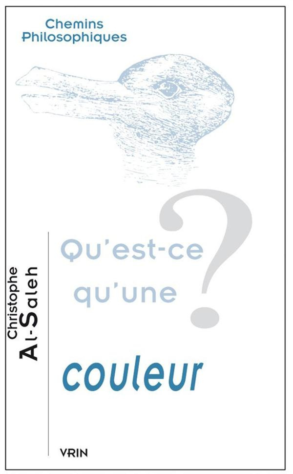 QU EST-CE QU UNE COULEUR?