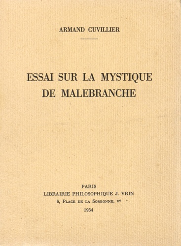 ESSAI SUR LA MYSTIQUE DE MALEBRANCHE