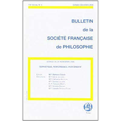 SOPHISTIQUE, PERFORMANCE, PERFORMATIF (BULLETIN SFP 2006/4)