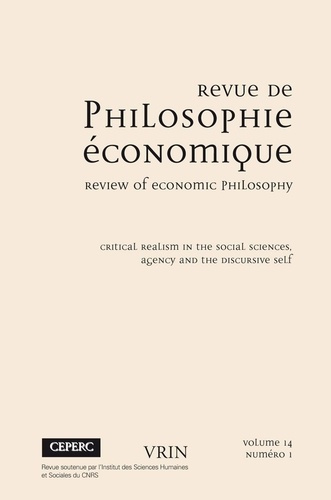 REVUE DE PHILOSOPHIE ECONOMIQUE 14 (2013)/1 CRITICAL REALISM IN THE SOCIAL SCIENCES, AGENCY