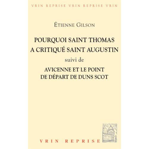 POURQUOI SAINT THOMAS A CRITIQUE SAINT AUGUSTIN
