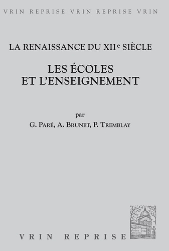 LA RENAISSANCE AU XIIE SIECLE LES ECOLES ET L'ENSEIGNEMENT