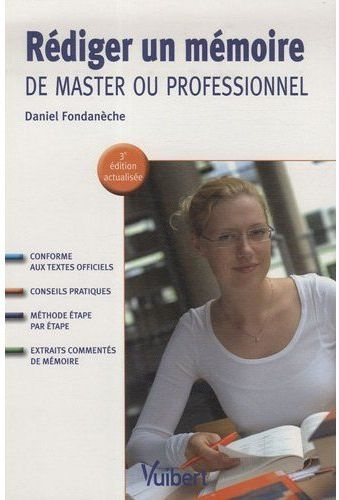 Rédiger un mémoire de master ou professionnel. 3e édition