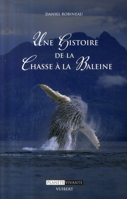 Une histoire de la chasse à la baleine