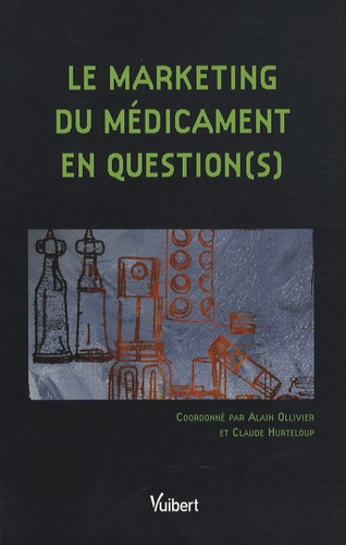 Le marketing du médicament en question(s)