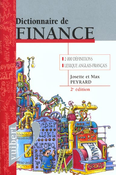 Dictionnaire de finance. 2ème édition