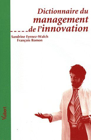 Dictionnaire du management de l'innovation