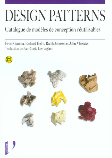 DESIGN PATTERNS. Catalogue de modèles de conception réutilisables