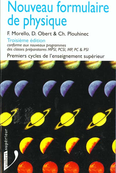 NOUVEAU FORMULAIRE DE PHYSIQUE. 3ème édition