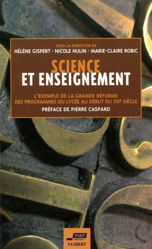 Science et enseignement. L'exemple de la grande réforme des programmes du lycée au début du XXe sièc