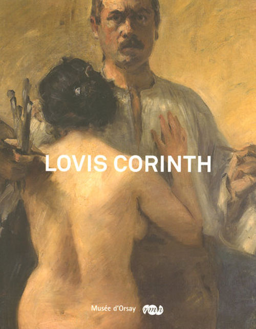 Lovis Corinth. Entre impressionisme et expressionnisme (1858-1925)