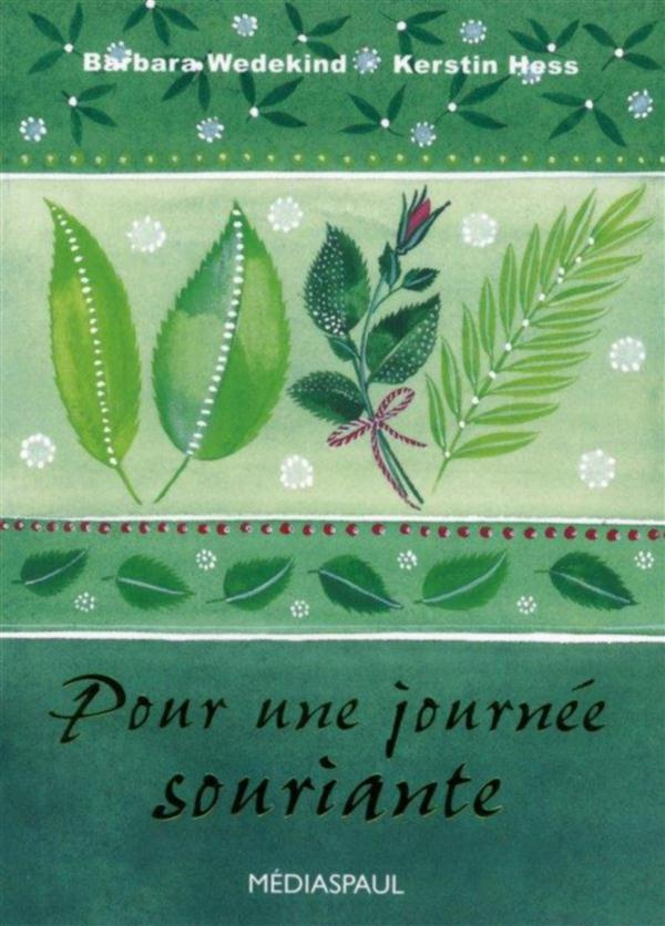 Pour une journée souriante