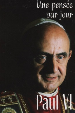 Paul VI. Une pensée par jour